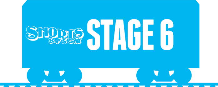 Stage 6: Shorts Bar & Grill